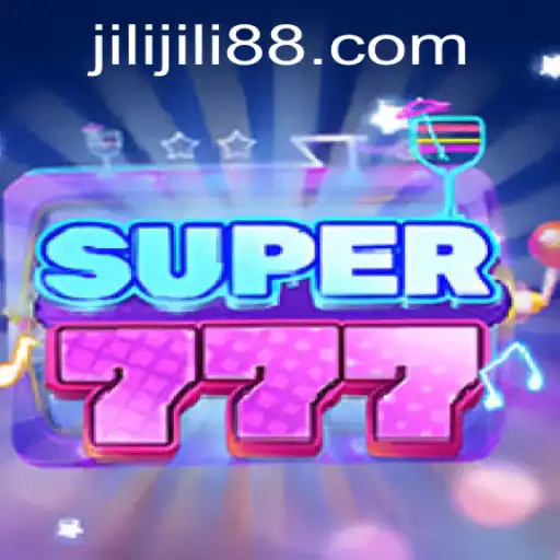 Unpacking the Thrill of Super777: A Comprehensive Guide with a Jili Twist
